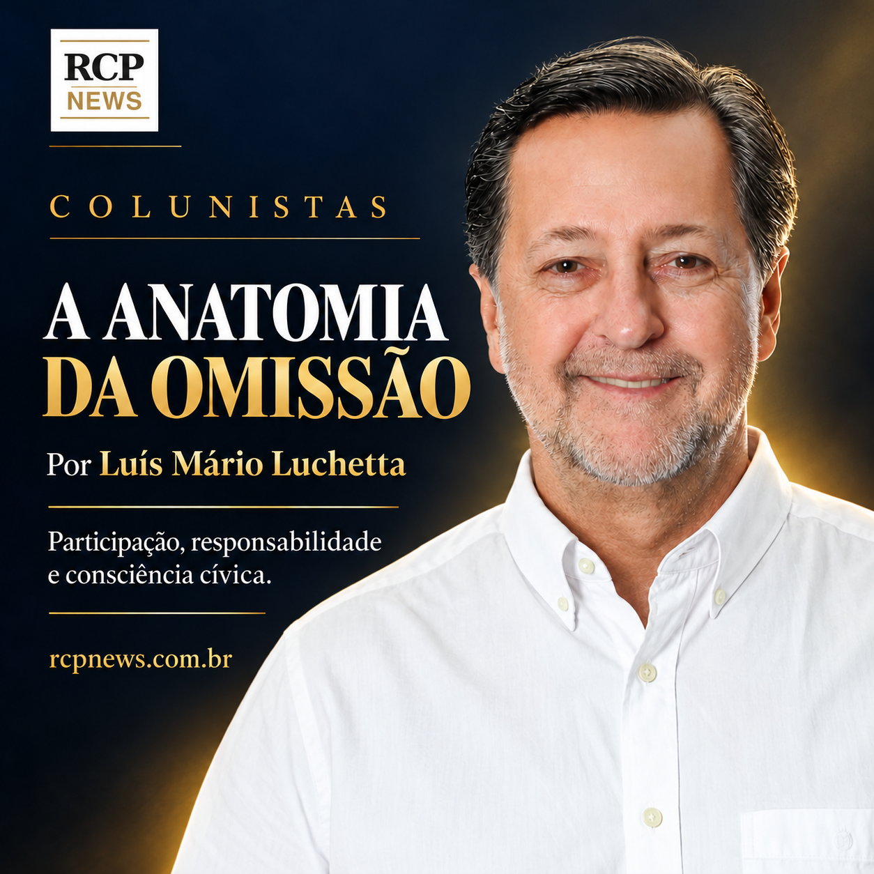 A anatomia da omissão — Luís Mário Luchetta