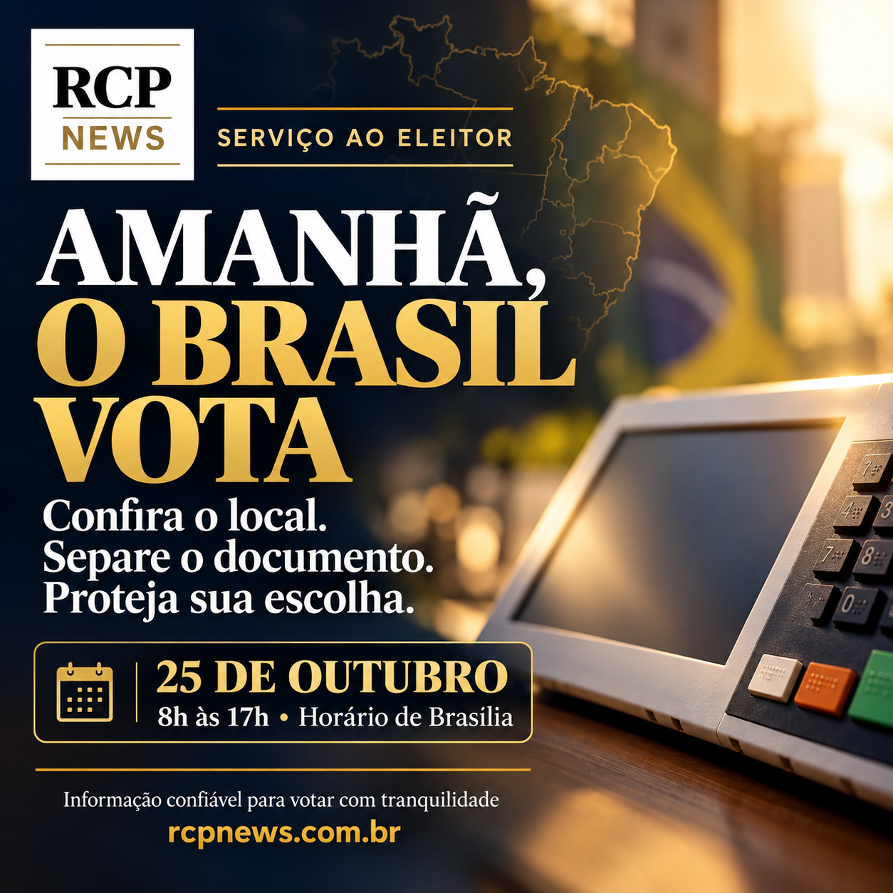 Amanhã, o Brasil vota — guia RCP News