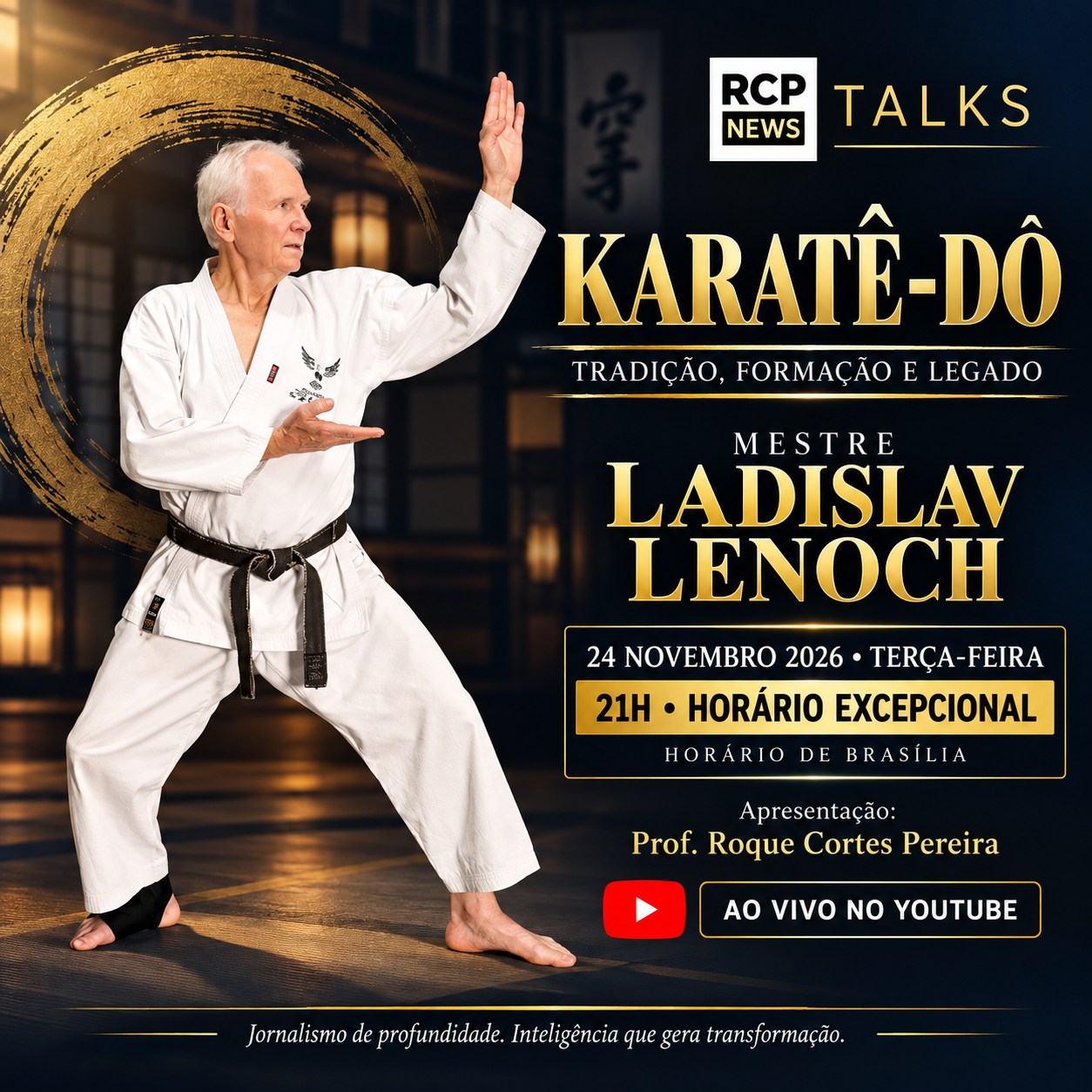 Mestre Ladislav Lenoch no RCP News Talks — 24 de novembro de 2026, às 21h, horário excepcional de Brasília